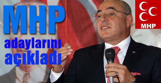 İşte MHP Adayları...