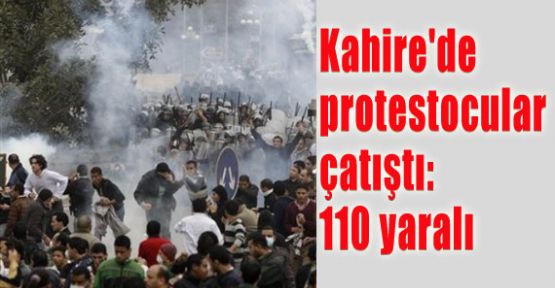 Kahire'de protestocular çatıştı: 110 yaralı