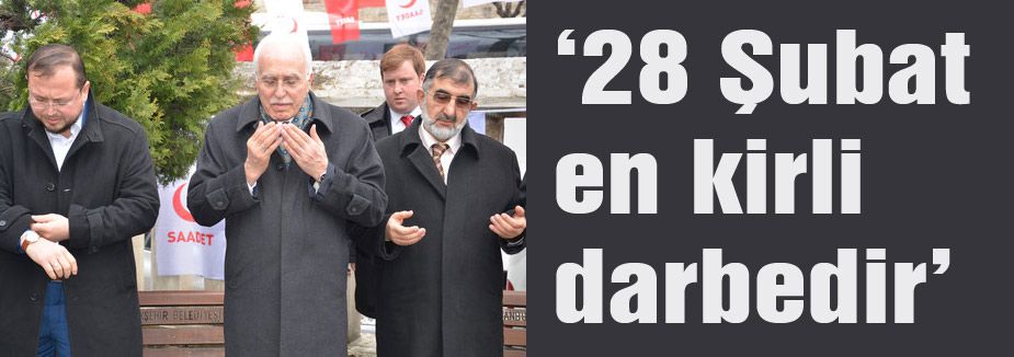 Kamalak; 28 Şubat en kirli darbedir