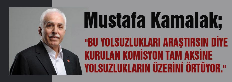 Kamalak; Davutoğlu'nu eleştirdi