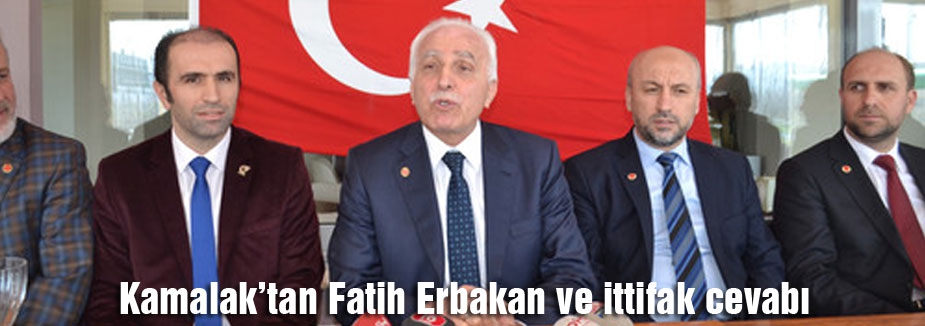 Kamalak’tan Fatih Erbakan ve ittifak cevabı