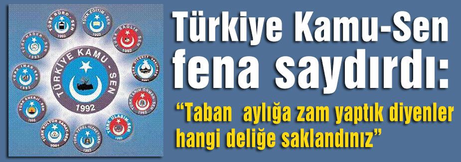 Kamu-Sen: “Bugün hangi deliğe sindiniz?“