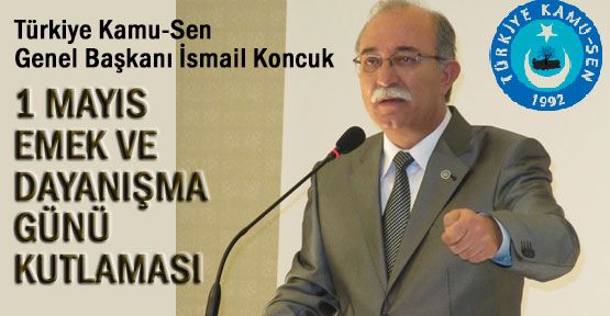 Kamu-Sen'den 1 Mayıs Kutlaması