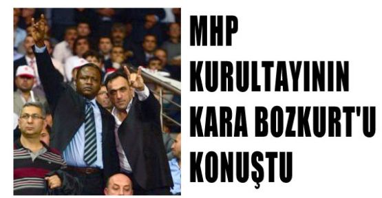 Kara Bozkurt Konuştu..