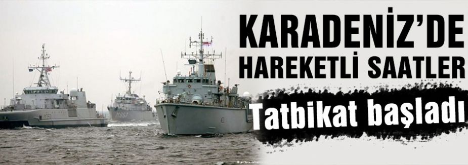 Karadeniz'de tatbikat...