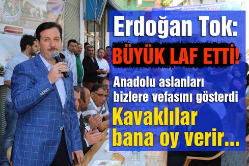 Kavaklılar bana oy verir...