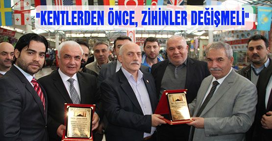 “Kentlerden Önce Zihinler Değişmeli“