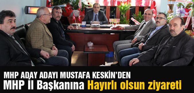 Keskin'den Samsun MHP İl Başkanına Övgü