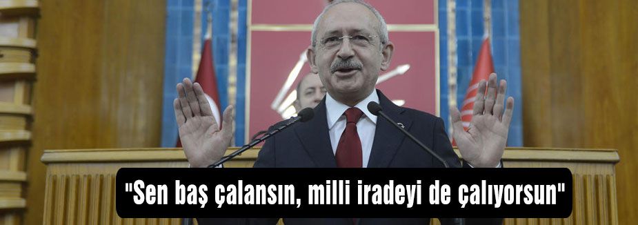Kılıçdaroğlu: Bizden hesap soracakmış. Kimsin sen?
