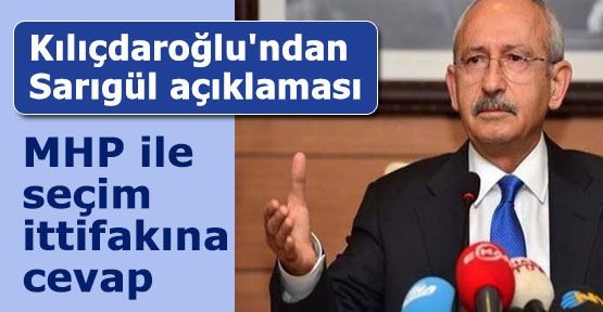 Kılıçdaroğlu: