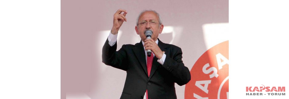 Kılıçdaroğlu: 'Suriye'de akan kanın sorumlusu Ankara'