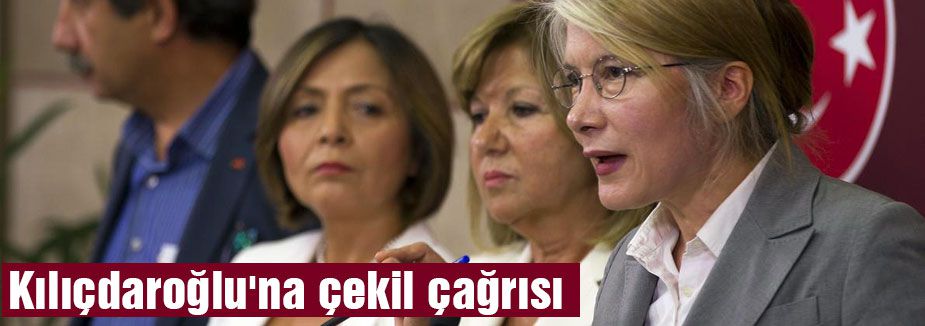 Kılıçdaroğlu'na çekil çağrısı