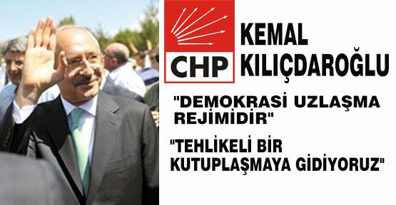 Kılıçdaroğlu'ndan eylemcilere eleştiri