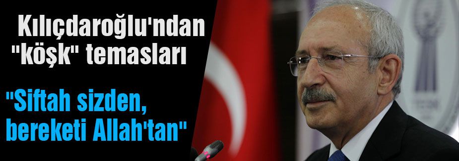 Kılıçdaroğlu'ndan