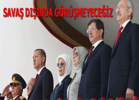 Kılıçdaroğlu:'Savaş dışında görüşmeyeceğiz'