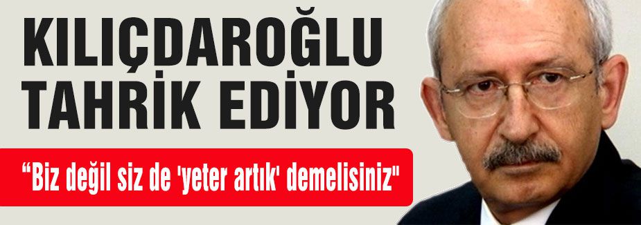 Kılıçdaroğlu: