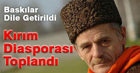 Kırım Diasporası Bir Arada