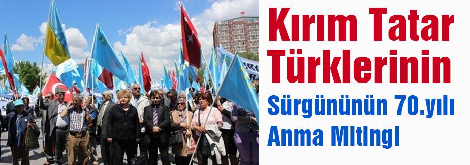 Kırım Tatar Türklerinden anma mitingi