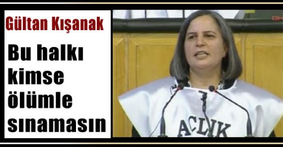 Kışanak: 'Cesaretin Varsa'...