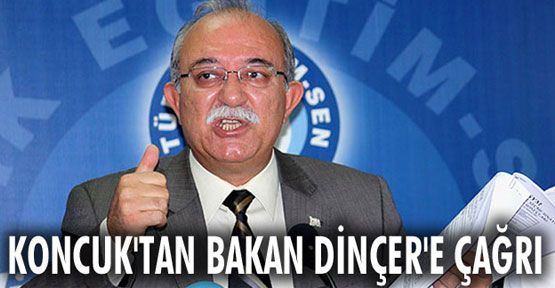 Koncuk Bakan Dinçer'e Çağrı Yaptı