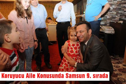 Koruyucu Aile Konusunda Samsun 9. sırada