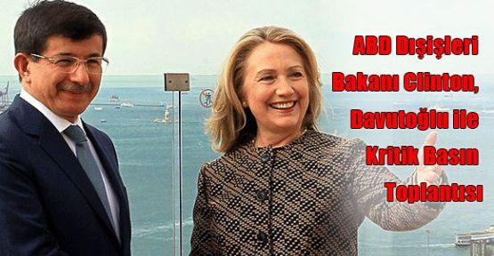 Kritik Clinton, Davutoğlu Toplantısı