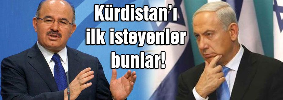 Kürdistan’ı ilk isteyenler bunlar!