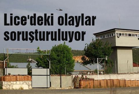 Lice'deki olaylar soruşturuluyor