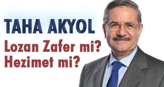 Lozan Zafer mi? Hezimet mi?