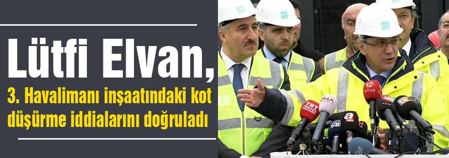Lütfi Elvandan “kot düşürme “ açıklaması
