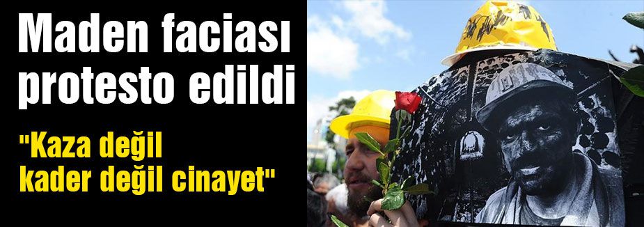 Maden faciası protesto edildi