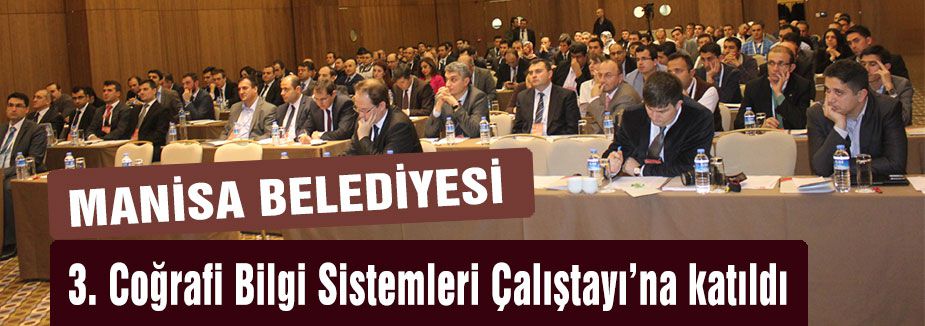 Manisa Belediyesi Çalıştay’da