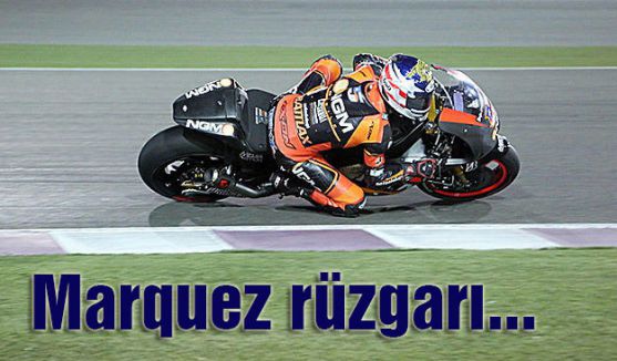 Marquez rüzgarı...
