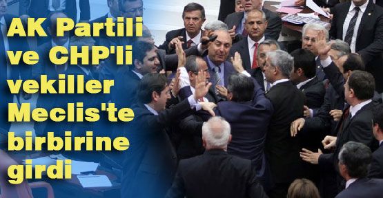 Meclis karıştı