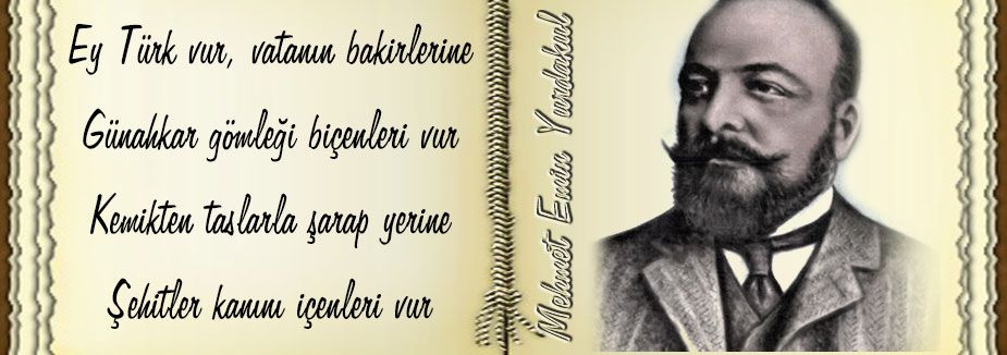 Mehmet Emin Yurdakul...