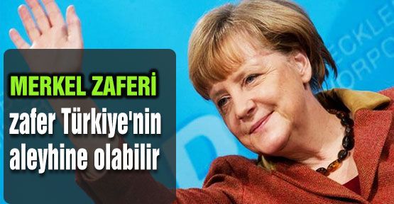 Merkel, Türkiye'ye nasıl bakacak?