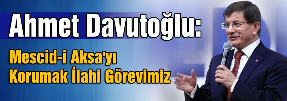 Mescid-i Aksa'yı Korumak İlahi Görevimiz