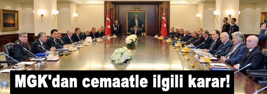 MGK'dan cemaatle ilgili karar!