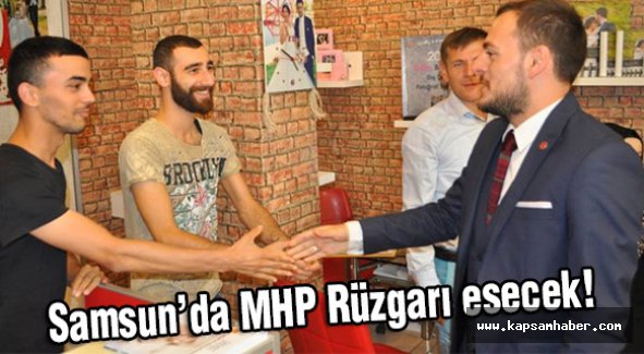 MHP Adayı Ortahisar; '1 Kasım Samsun ve Türkiye İçin Milat Olacak'