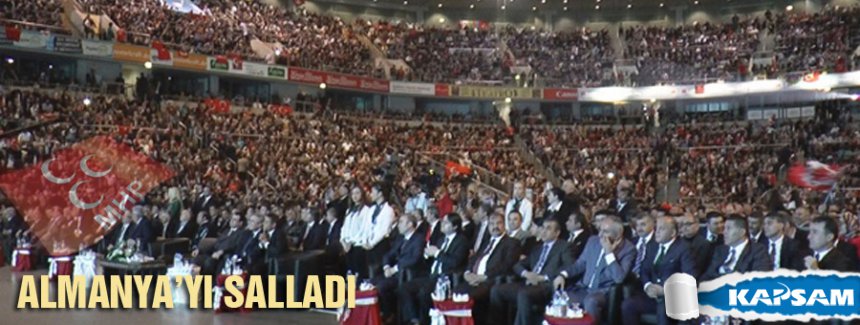 MHP Almanya'yı Salladı