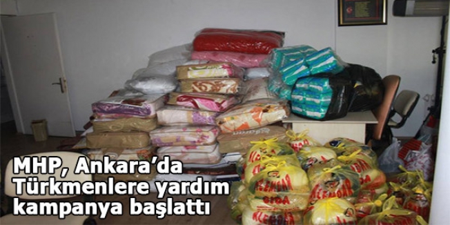 MHP, Ankara’da Türkmenlere yardım kampanyası başlattı