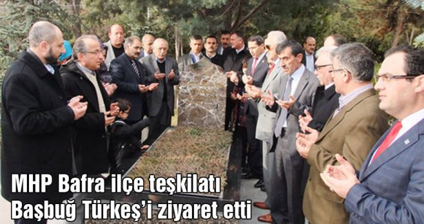 MHP Bafra ilçe teşkilatından Başbuğ Türkeş’e kabri başında vefa