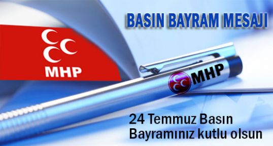 MHP Basın Bayramını Kutladı