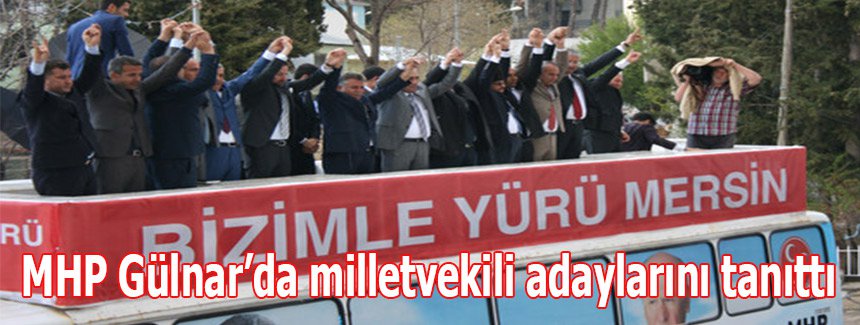 MHP Gülnar’da milletvekili adaylarını tanıttı