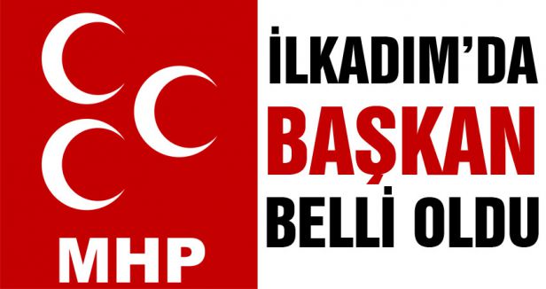 MHP İlkadım'da Başkanını Seçti