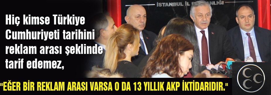 MHP İstanbul'da gündemi konuştu