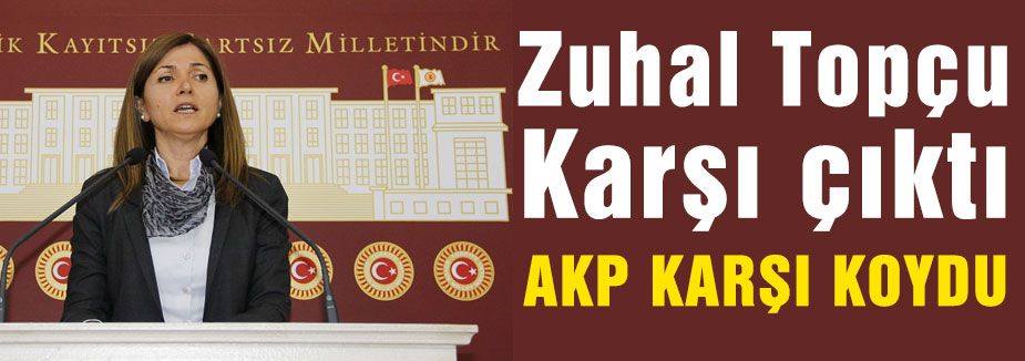 MHP karşı çıktı, AKP karşı koydu
