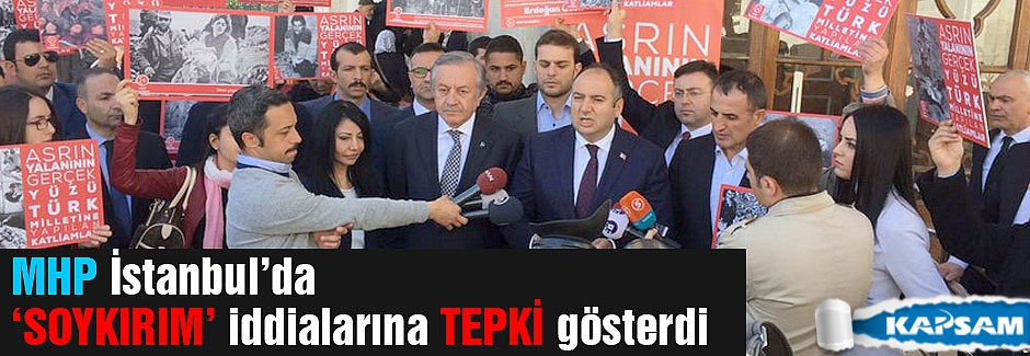 MHP'lilerden soykırım iddiasına tepki