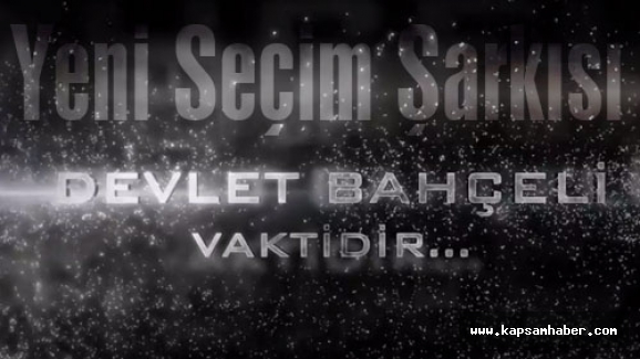 MHP'nin 1 Kasım seçim şarkısı