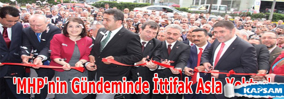 'MHP'nin Gündeminde İttifak Asla Yoktur'